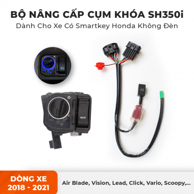 Bộ nâng cấp cụm khoá SH350i DÀNH CHO XE CÓ SMARTKEY HONDA KHÔNG ĐÈN 2018-2021