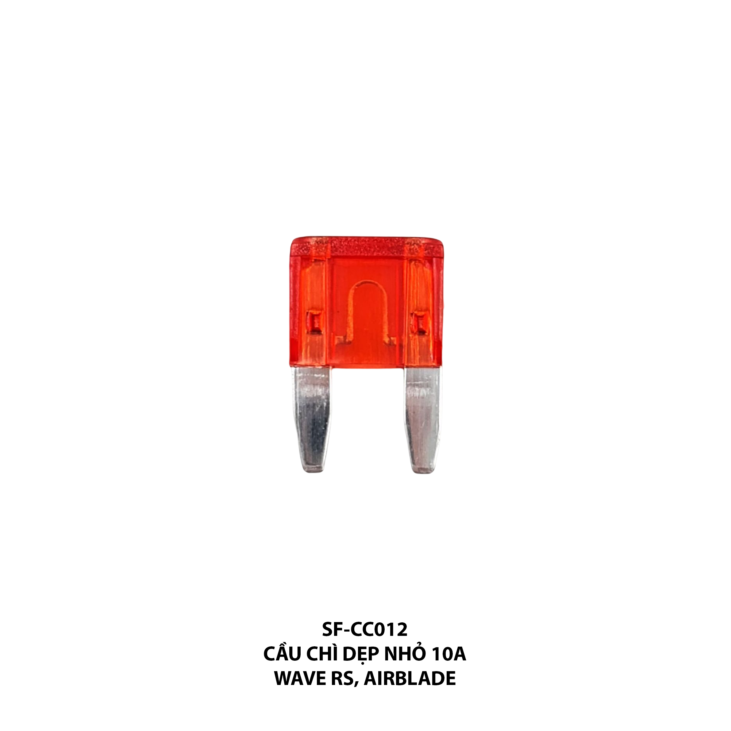 Cầu chì dẹp nhỏ 10A - Wave Rs/ Airblade - SF-CC012
